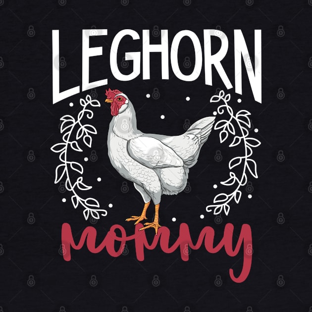 Leghorn Mommy by Modern Medieval Design